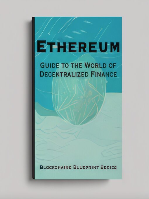 Title details for ETHEREUM by BLOCKCHAINS BLUEPRINT - Available